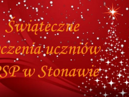 Świąteczne życzenia uczniów PSP w Stonawie