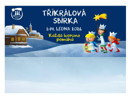 Tříkráloví koledníci i letos navštíví stonavské domácnosti